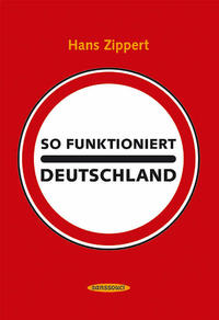 So funktioniert Deutschland