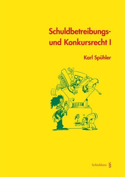 Schuldbetreibungs- und Konkursrecht I