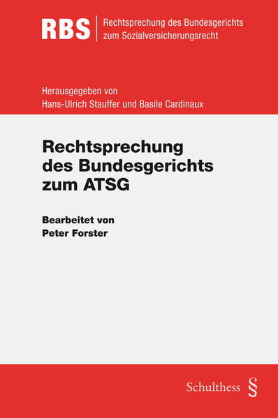 Rechtsprechung des Bundesgerichts zum ATSG