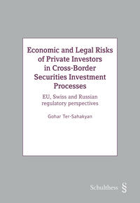 Economic and Legal Risks of Private Investors in Cross-Border Securities Investment Processes