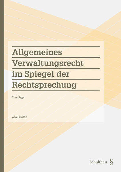 Allgemeines Verwaltungsrecht im Spiegel der Rechtsprechung