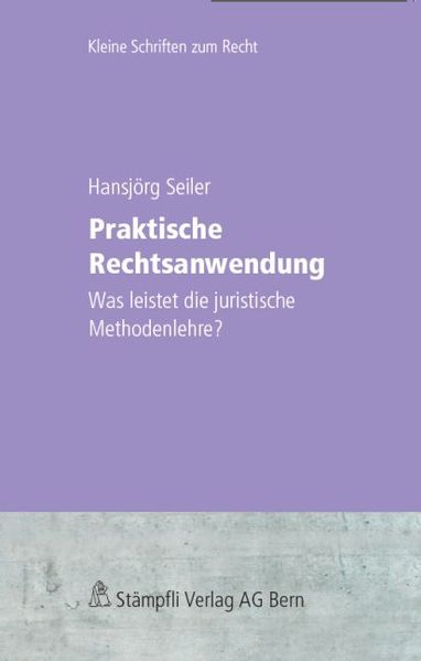 Praktische Rechtsanwendung