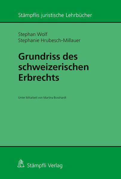 Grundriss des schweizerischen Erbrechts