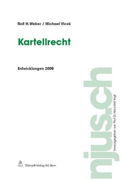 Kartellrecht, Entwicklungen 2008