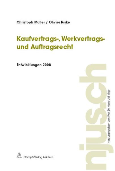 Kaufvertrags-, Werkvertrags- und Auftragsrecht, Entwicklungen 2008