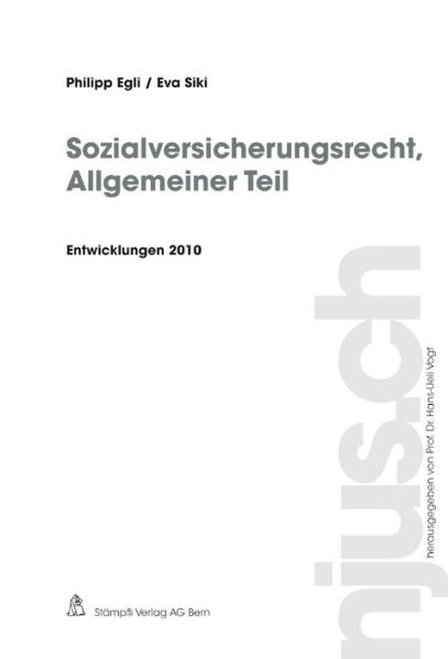 Sozialversicherungsrecht, Allgemeiner Teil, Entwicklungen 2010