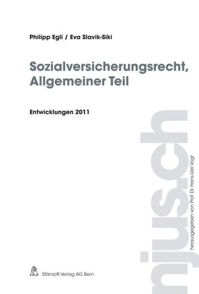 Sozialversicherungsrecht, Allgemeiner Teil, Entwicklungen 2011