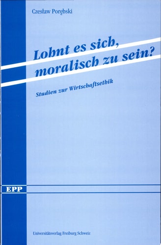 Lohnt es sich, moralisch zu sein?