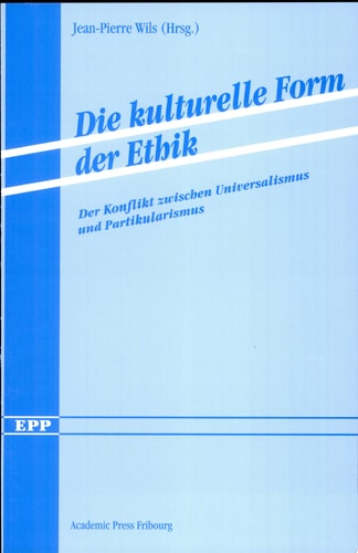 Die kulturelle Form der Ethik