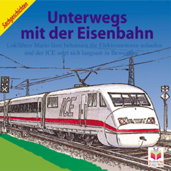 Unterwegs mit der Eisenbahn