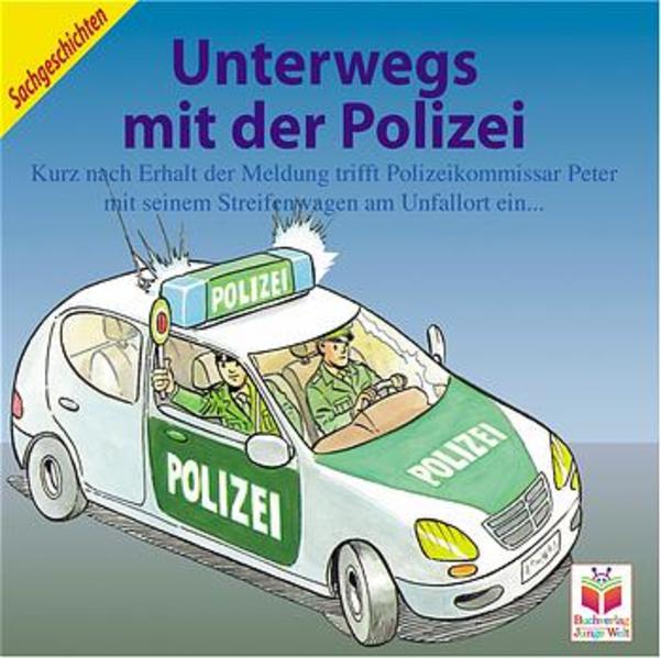 Unterwegs mit der Polizei