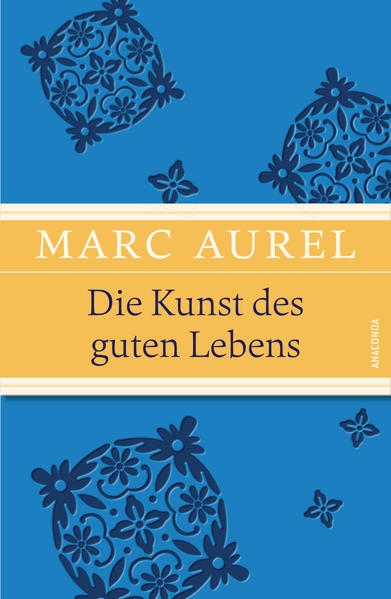 Die Kunst des guten Lebens