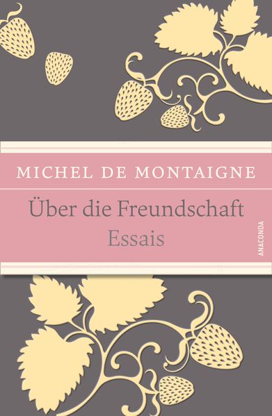 Über die Freundschaft (Essais)