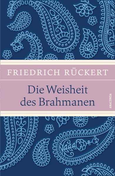 Die Weisheit des Brahmanen (LEINEN mit Schmuckprägung)
