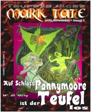 TEUFELSJÄGER 001: Auf Schloss Pannymoore ist der Teufel los 1