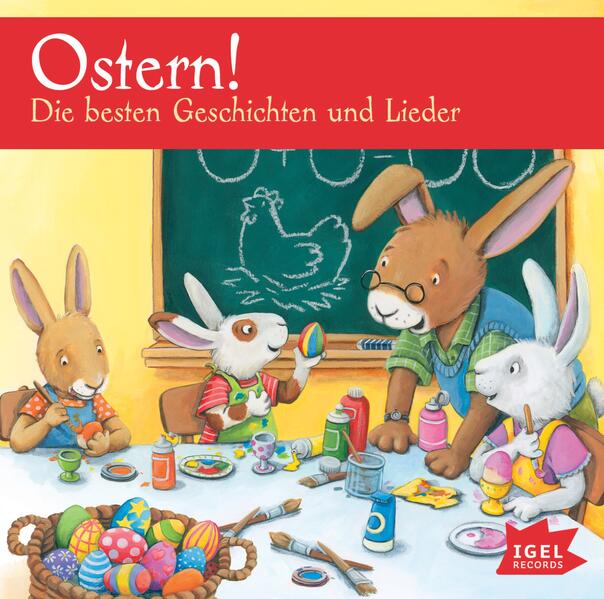 Ostern! Die besten Geschichten und Lieder