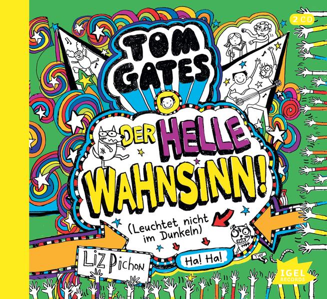 Tom Gates 11. Der helle Wahnsinn! (Leuchtet nicht im Dunkeln)