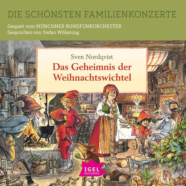 Die schönsten Familienkonzerte. Das Geheimnis der Weihnachtswichtel