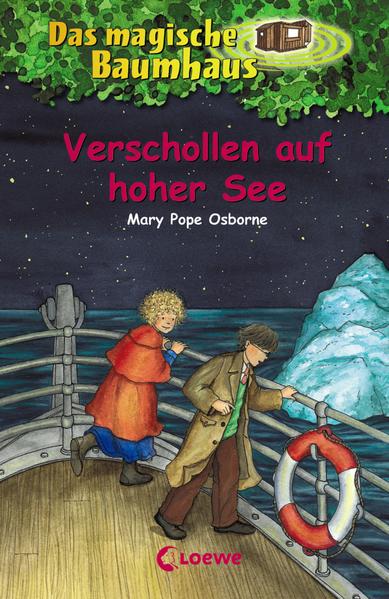 Das magische Baumhaus 22 - Verschollen auf hoher See