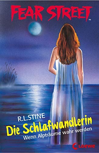 Fear Street 37 - Die Schlafwandlerin: Wenn Alpträume wahr werden - Die Buchvorlage zur Horrorfilmreihe auf Netflix