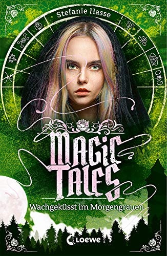 Magic Tales (Band 2) - Wachgeküsst im Morgengrauen: Romantasy für Teenager ab 13 Jahre
