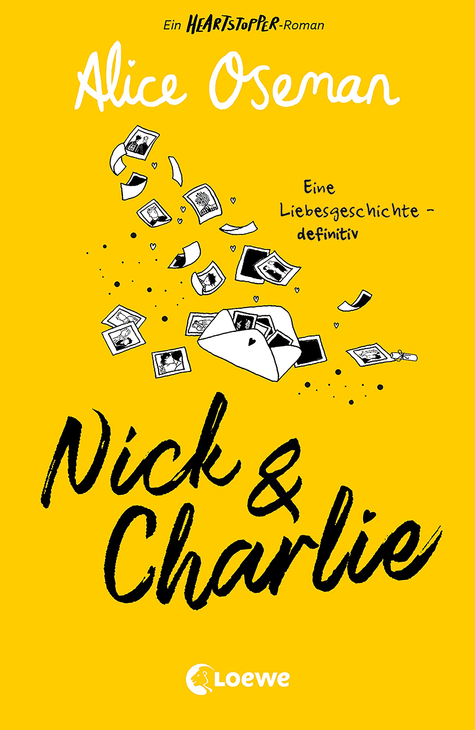 Nick & Charlie: Ein Heartstopper-Roman - Eine Liebesgeschichte – definitiv
