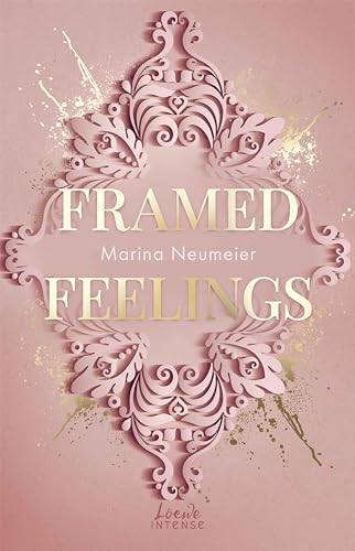 Framed Feelings (golden Hearts, Band 1)