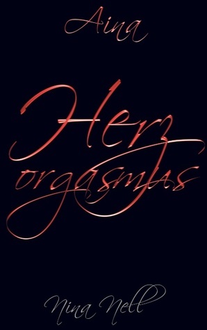 Aina - Herzorgasmus