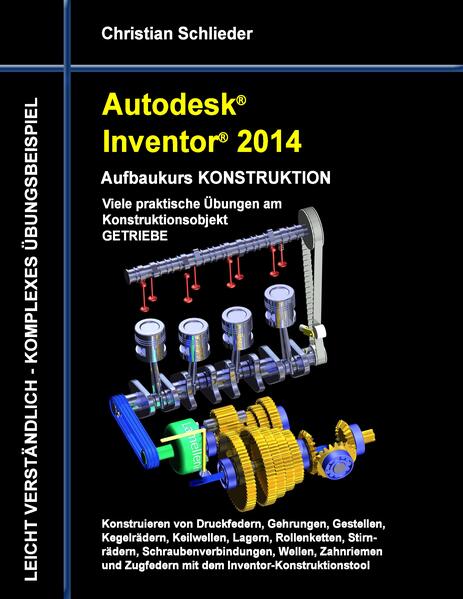Autodesk Inventor 2014 - Aufbaukurs KONSTRUKTION