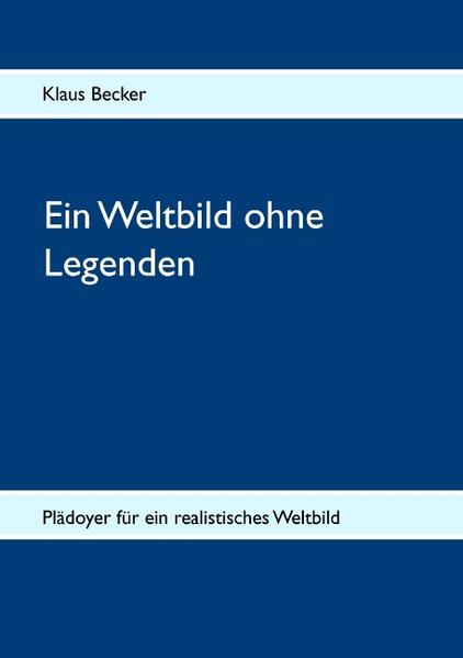Ein Weltbild ohne Legenden