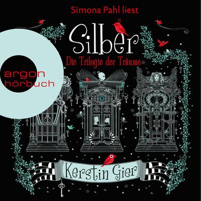 Silber - Die Trilogie der Träume