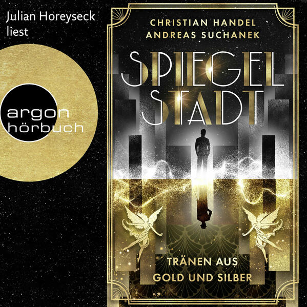Spiegelstadt. Tränen aus Gold und Silber