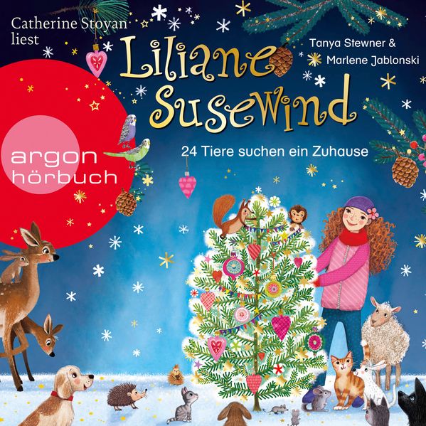 Liliane Susewind – 24 Tiere suchen ein Zuhause. Das Adventskalender-Hörbuch