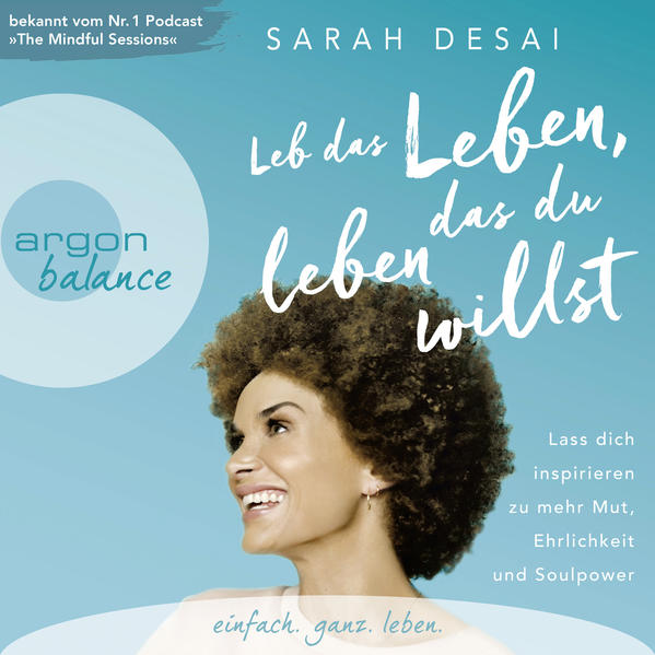 Leb das Leben, das du leben willst