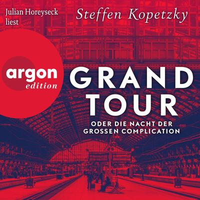 Grand Tour oder die Nacht der Grossen Complication