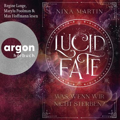 Lucid Fate - Was, wenn wir nicht sterben?