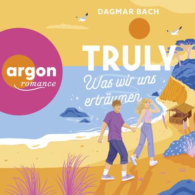 Truly - Was wir uns erträumen