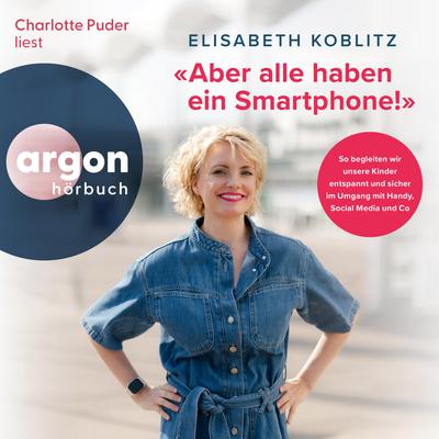 Aber alle haben ein Smartphone!"