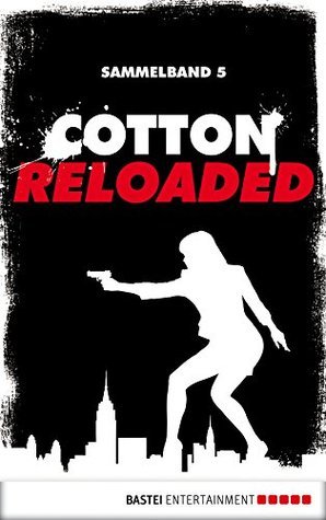 Cotton Reloaded - Sammelband 05
