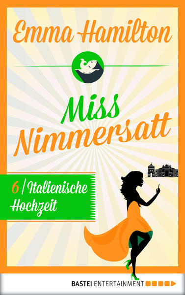 Miss Nimmersatt - Folge 6