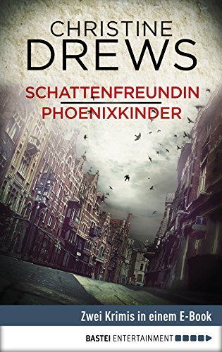 Schattenfreundin / Phoenixkinder