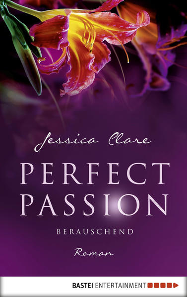 Perfect Passion - Berauschend