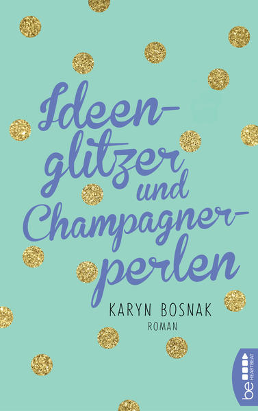 Ideenglitzer und Champagnerperlen