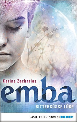 Emba - Bittersüße Lüge