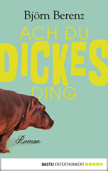 Ach du dickes Ding