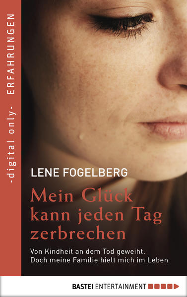 Mein Glück kann jeden Tag zerbrechen