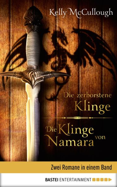 Die zerborstene Klinge / Die Klinge von Namara