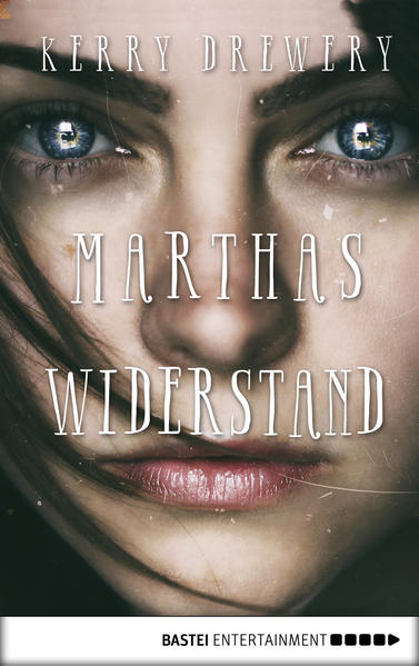 Marthas Widerstand