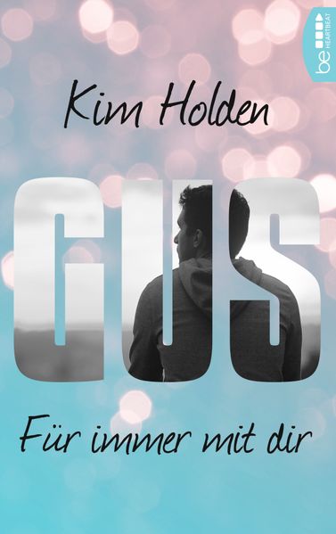 Gus - Für immer mit dir