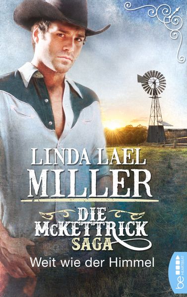 Die McKettrick-Saga - Weit wie der Himmel